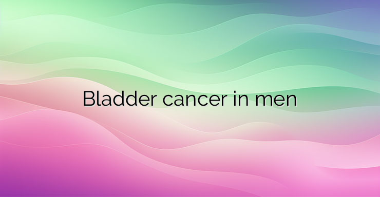 Bladder cancer in men