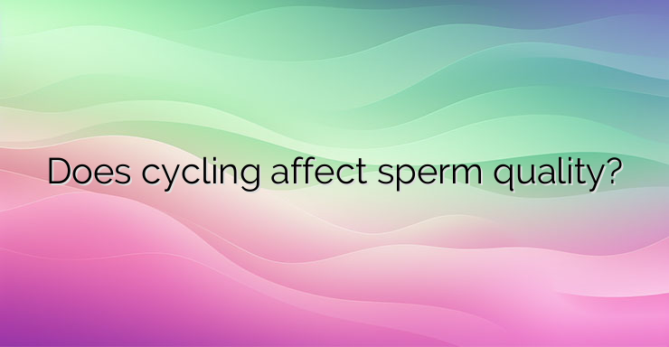 Does cycling affect sperm quality?