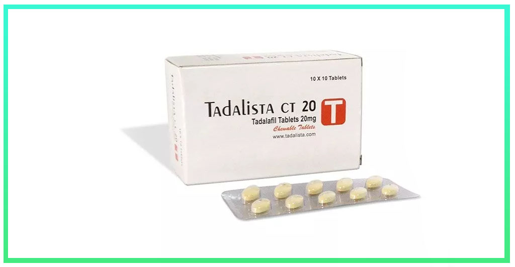 Exploring the Benefits of Tadalista CT in Erectile Dysfunction Treatment