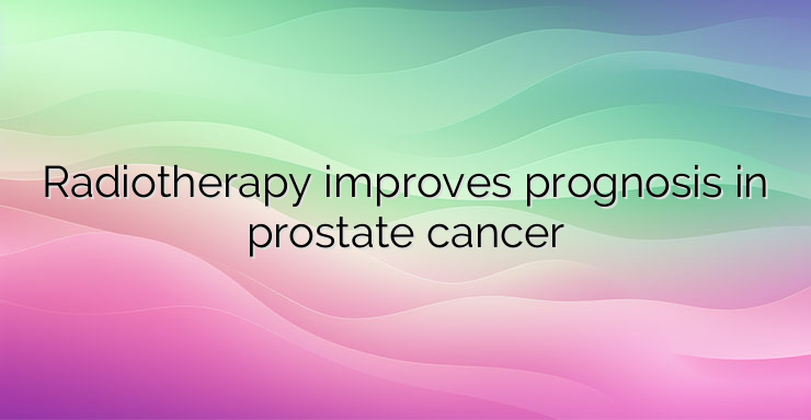 Radiotherapy improves prognosis in prostate cancer